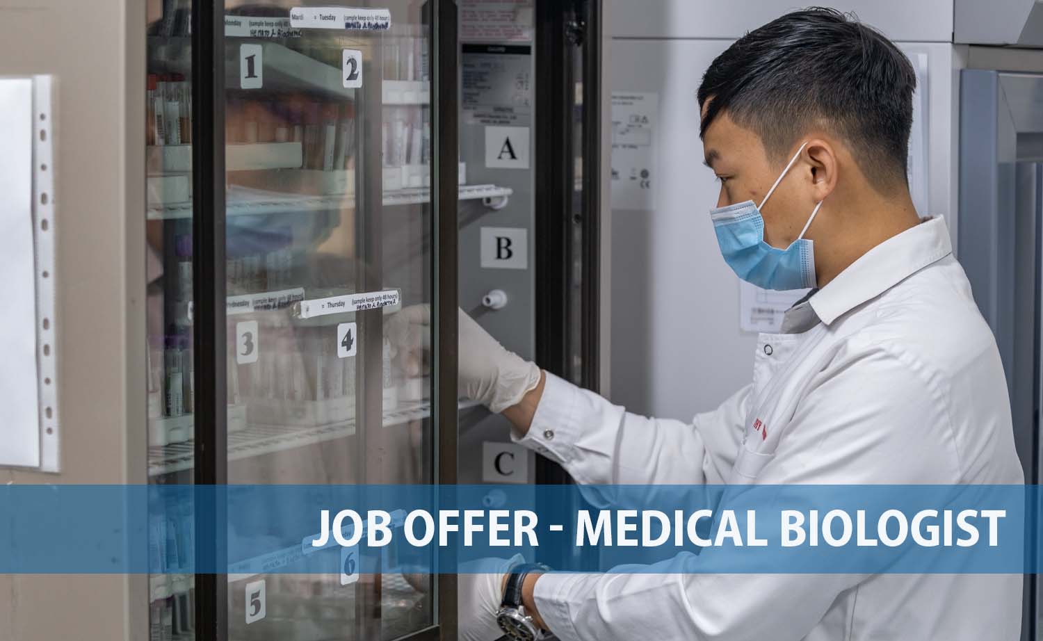 Medical Biologist for the Medical Biology Laboratory